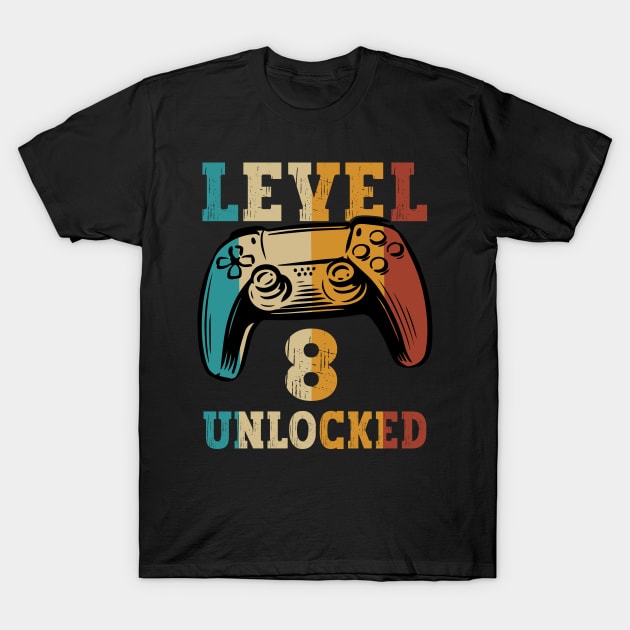 Level 8 Unlocked Video Gamer 8 Years Old 8th Birthday Level Unlocked T-Shirt by Charaf Eddine